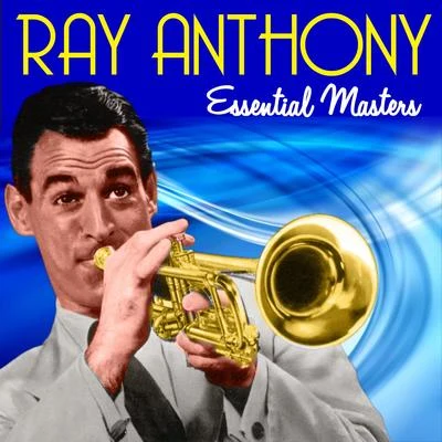 Essential Masters 專輯 Ray Anthony