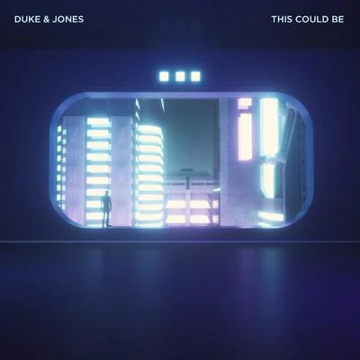 This Could Be 专辑 Duke & Jones