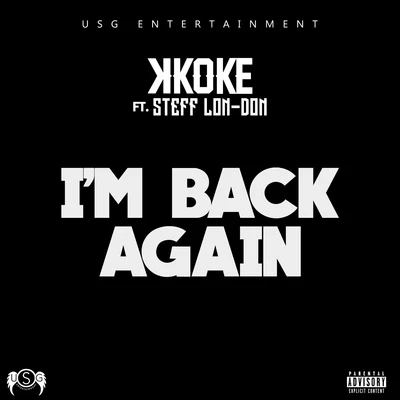 Stefflon-Don/K Koke Im Back Again