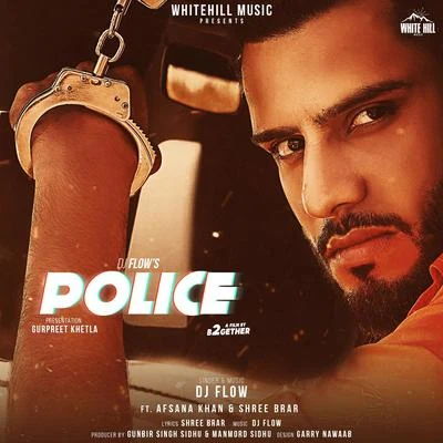 Police 专辑 Karan Aujla/Gujas Sidhu/DJ Flow