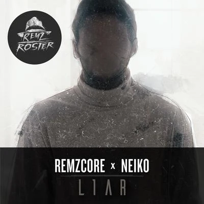 L1AR (feat. Neiko) 專輯 Neiko/Remzcore