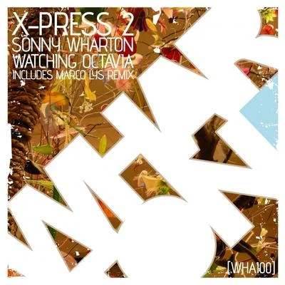 Watching Octavia 專輯 X-Press 2