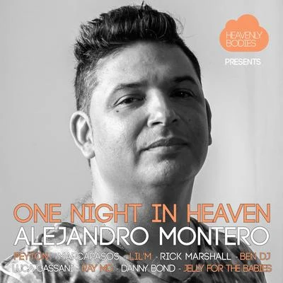 One Night In Heaven, Vol. 18 (Selected & Mixed by Alejandro Montero) 專輯 Alejandro Montero/Come & C/Satélite 23/DJ JMP/Javier Penna