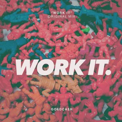 Work It 專輯 Milkee/Goldcash