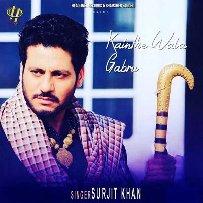 Kainthe Wala Gabru 專輯 Surjit Khan