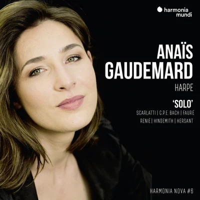 Anaïs Gaudemard: Solo - harmonia nova #6 專輯 Julian Riem/Anaïs Gaudemard/Raphaela Gromes/Raphaela Gromes & Julian Riem & Anais Gaudemard