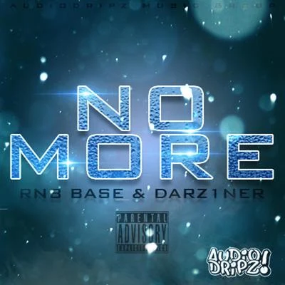 NO MORE (with Rnb Base) 专辑 12bub/Darz