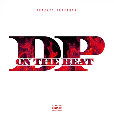 DPONTHEBEAT VOL 3 专辑 DP Beats/Yung Mojo