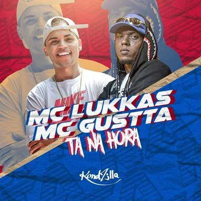 Tá na Hora 專輯 MC Gustta