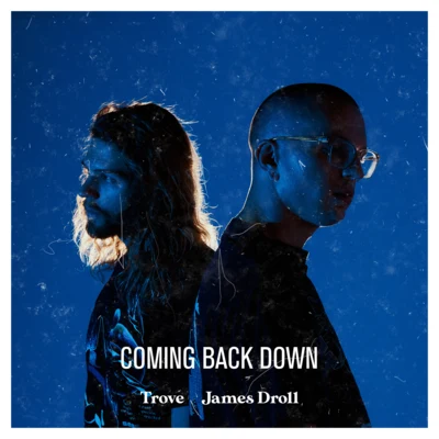 Coming Back Down 專輯 James Droll