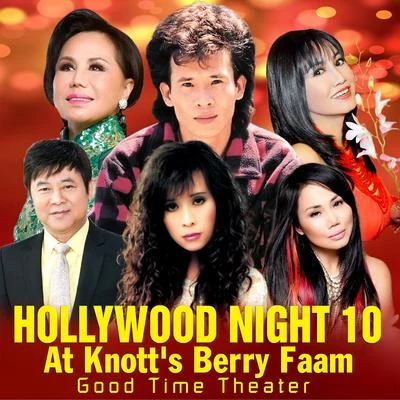 Ngoc Lan Hollywood night 10 - At Knott's Berry Farm - Good Time Theater (Hollywood Night 10)