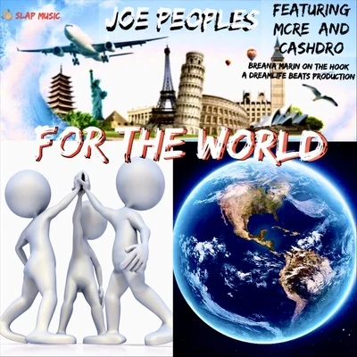 For the World (feat. MCRE & Cashdro) 專輯 Madecipha/Joe Peoples