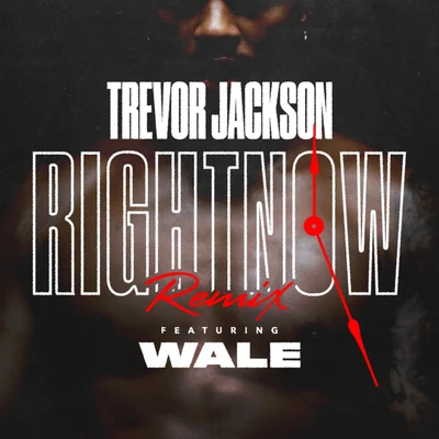 Right Now (Remix) [feat. Wale] 專輯 Trevor Jackson/Lil Yachty/Diggy Simmons