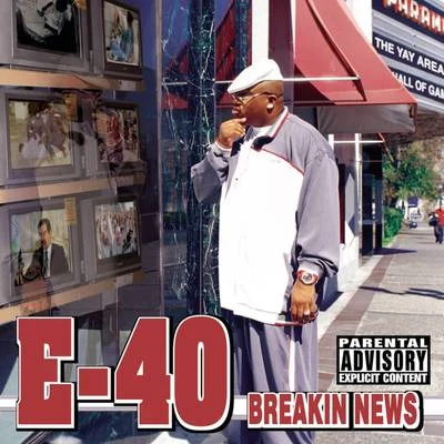 E-40 Breakin News