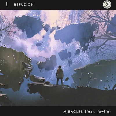 Miracles 專輯 Refuzion