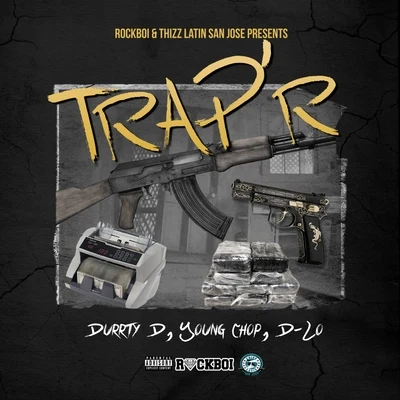 trap R (feat. young chop SD-lo) 專輯 Durrty D/Yonex