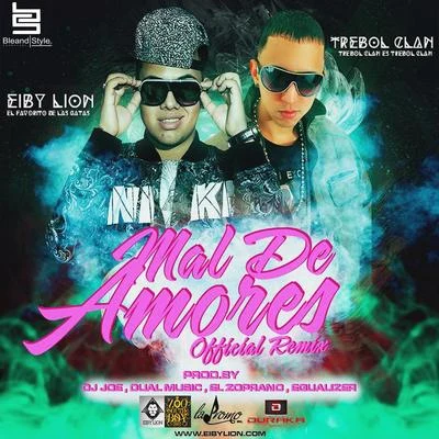 Mal de Amores 專輯 Trebol Clan/Alex y Yenza/JKing Y Maximan/Aldo/Tony Lenta