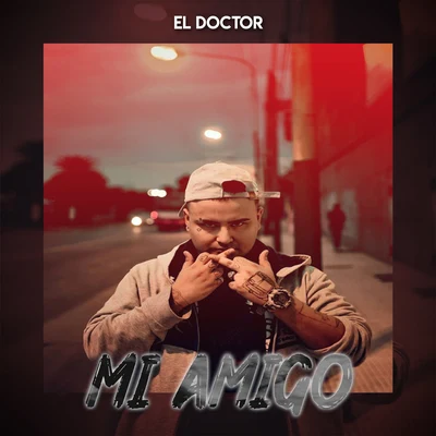 Mi Amigo 專輯 El Doctor/Gorilla Zoe/Baby Lores