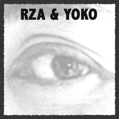 RZA & Yoko - Single 專輯 Yoko Ono/Edwin Hawkins/José Feliciano/Linda Cobelli/Elisa Mutto