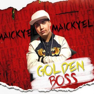 Golden Boss 專輯 Maickyel/Katitadhq