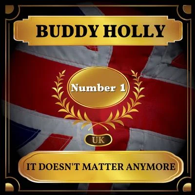 It Doesn&#x27;t Matter Anymore (UK Chart Top 40 - No. 1) 专辑 Buddy Holly