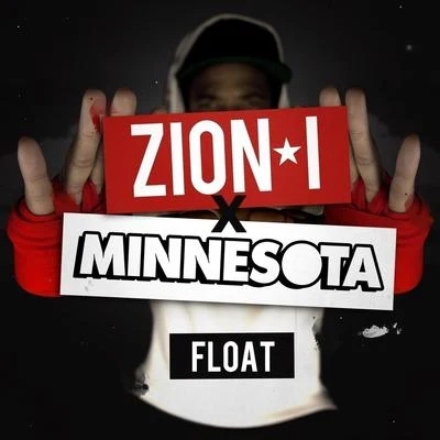 Zion IThe GrouchEsthero Float - Single