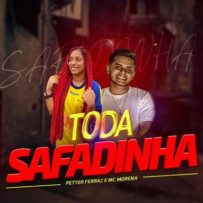 Toda Safadinha 專輯 Petter Ferraz