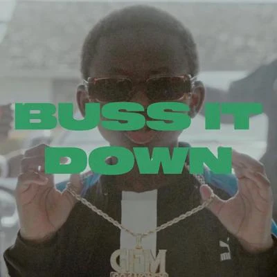 Buss It Down 专辑 Bouba Savage/Wowdy Hbtl