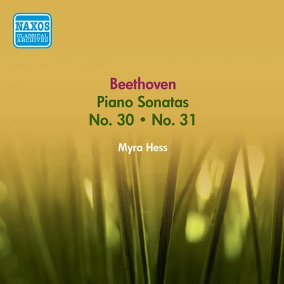 BEETHOVEN, L. van: Piano Sonatas Nos. 30 and 31 (Hess) (1954) 專輯 Erica Morini/Philharmonic-Symphony Orchestra Of New York/Myra Hess/Bruno Walter