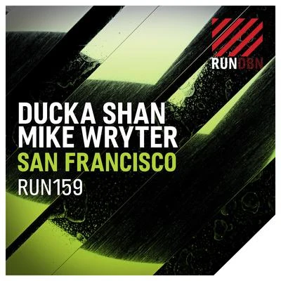 Ducka ShanMike Wryter San Francisco