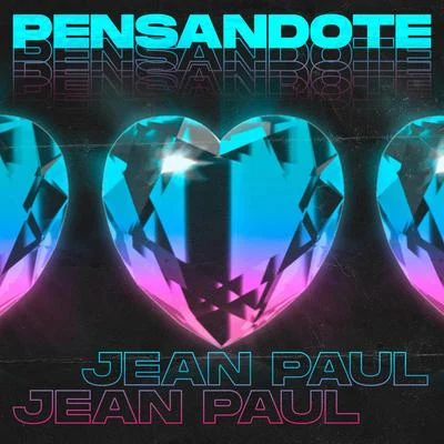 Pensándote 專輯 Jean Paul/Charlie Yan