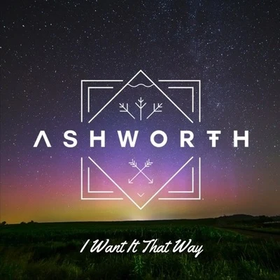 Ashworth I Want It That Way