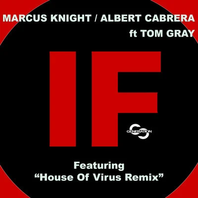 If (feat. Tom Gray) 專輯 Marcus Knight