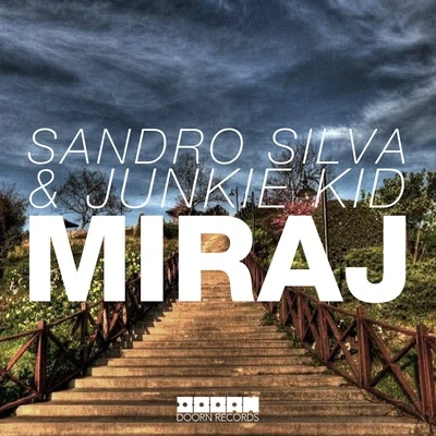 Miraj 專輯 Sandro Silva