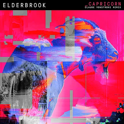 Capricorn (Claude VonStroke Remix) 专辑 Elderbrook