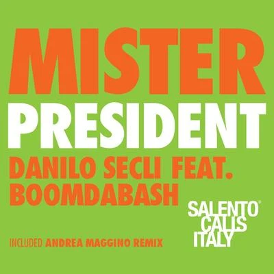 Mister President 專輯 Santoro/Danilo Seclì/Bovino