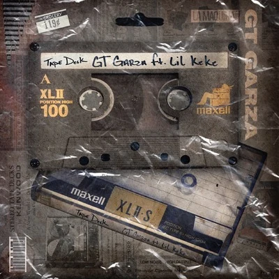 Tape Deck (feat. Lil Keke) 專輯 GT Garza/Chedda Loc/Immortal Soldierz