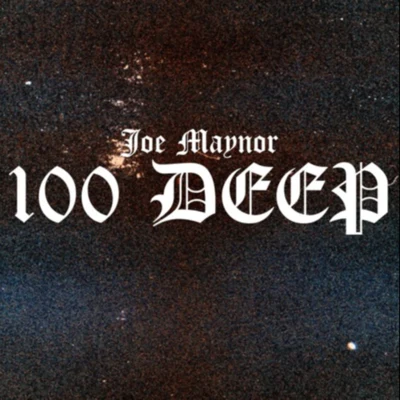 100 Deep 專輯 Joe Maynor