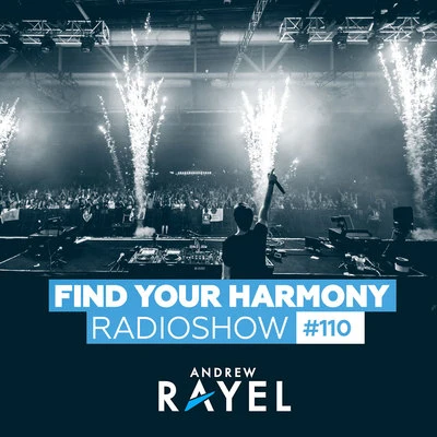 Find Your Harmony Radioshow #110 專輯 Andrew Rayel