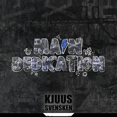 Main Dedication 2021 專輯 Svensken