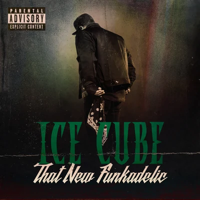 That New Funkadelic 專輯 Ice Cube