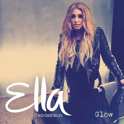 Glow 專輯 Alex Warren/Ella Henderson