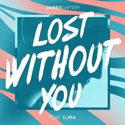 Lost Without You 专辑 James Carter/Klei