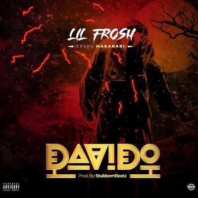 Davido 專輯 Lil Frosh/是冪妍吖/Zinoleesky/ICE-K ArtQuake/Dollarsyno