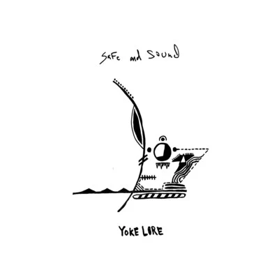 Safe and Sound 專輯 Yoke Lore