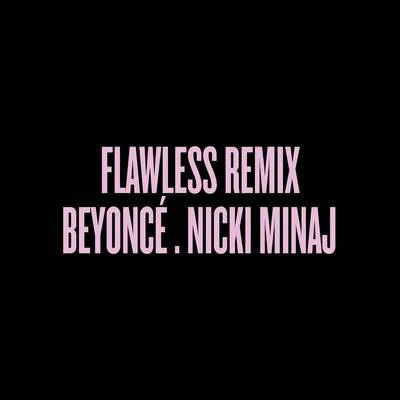 Flawless Remix 專輯 Beyoncé/Richard Carpenter/Simon Webbe/Zoom Karaoke/David Gilmour