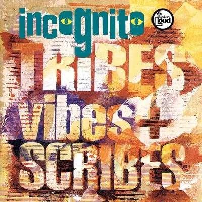 INCOGNITO Tribes Vibes And Scribes (Expanded Version)