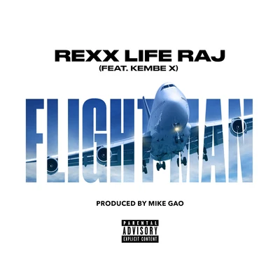 Rexx Life RajE-40Boosie Badazz Flightman (feat. Kembe X)