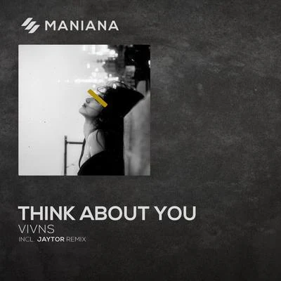 Think About You 专辑 VIVNS