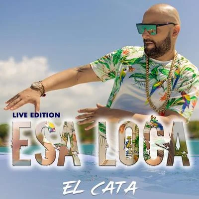 Esa Loca 專輯 El Cata/Karmin Shiff/Willy William